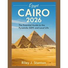 (英文圖書)Cairo 2026: The Essential Guide to the Pyramids GEM and Local Life 平裝版, Independently Published, 英文