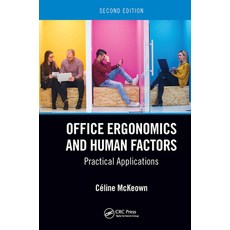 (영문도서)Office Ergonomics and Human Factors: Practical Applications Second Edition Paperback, CRC Press, English, 9781032921693