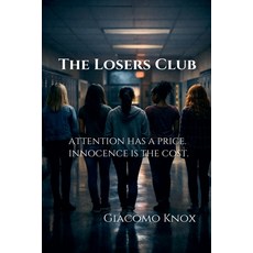 (영문도서)The Losers Club Paperback, Giacomo Knox, English, 9798233307638