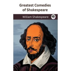 (영문도서) Greatest Comedies of Shakespeare (Deluxe Hardbound Edition) Paperback, Tgc Press, English, 9789360074463