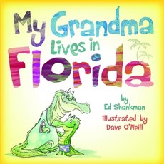 (영문도서) My Grandma Lives in Florida Hardcover, Commonwealth Editions, English, 9781933212357