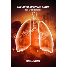 (英文圖書)The COPD survival guide: Life after diagnosis 平裝版, Independently Published, 英文
