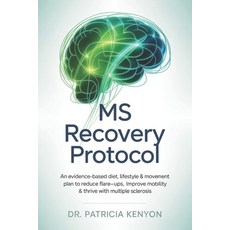 (英文圖書)MS Recovery Protocol: An Evidence-Based Diet Lifestyle & Movement Plan to Reduc... 平裝版, Independently Published, 英文