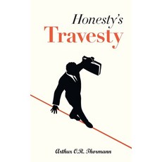 (영문도서)Honesty's Travesty Paperback, Pagemaster Publication Serv..., English, 9781777073527
