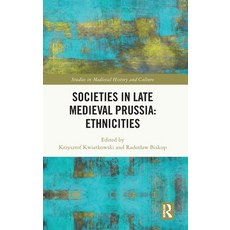 (英文圖書)Societies in Late Medieval Prussia: Ethnicities 精裝版, Routledge, 英文