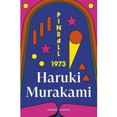 Pinball 1973:, Pinball, 1973, Haruki Murakami(저), Vintage Uk