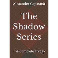 (영문도서)The Shadow Series: The Complete Trilogy Paperback, Independently Published, English, 9798245404080