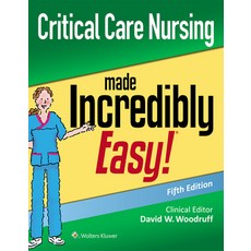 Critical Care Nursing Made Incredibly Easy Paperback, LWW