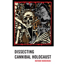 (영문도서) Dissecting Cannibal Holocaust Hardcover, Lexington Books, English, 9781666914023
