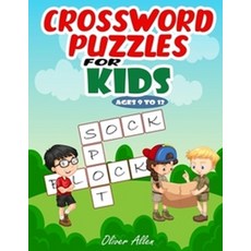 Crossword Puzzles for Kids Ages 9 To 12, Independently Published