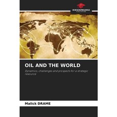 (英文圖書)Oil and the World 平裝版, Our Knowledge Publishing, 英文