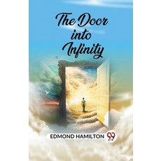 (영문도서) The Door into Infinity Paperback, Double 9 Books, English, 9789359322469