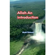 (영문도서) Allah (An introduction) Paperback, Notion Press, English, 9798889517436