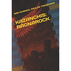 (英文圖書)Kazanchis: Ragnarock 平裝版, Independently Published, 英文