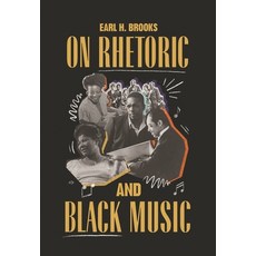 (영문도서) On Rhetoric and Black Music Paperback, Wayne State University Press, English, 9780814346488