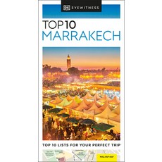 (영문도서) DK Eyewitness Top 10 Marrakech Paperback, DK Eyewitness Travel, English, 9780241568866