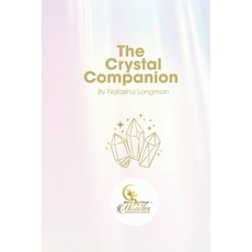(英文圖書)The Crystal Companion: A Beginner's Guide to Crystal Healing 平裝版, Independently Published, 英文