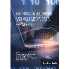 (영문도서) Artificial intelligence and Multimedia Data Engineering Paperback, Bentham Science Publishers, English, 9789815196467