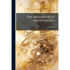 (영문도서)The Messenger of Mathematics Volume 18 Paperback, Nabu Press, English, 9781141634804