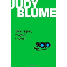 Then Again Maybe I Won't, Atheneum