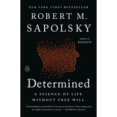 (영문도서) Determined: A Science of Life Without Free Will Paperback, Penguin Books, English, 9780525560999