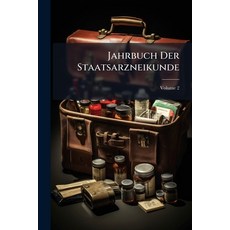 (영문도서)Jahrbuch Der Staatsarzneikunde; Volume 2 Paperback, Nabu Press, English, 9781273634086