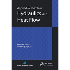 (영문도서) Applied Research in Hydraulics and Heat Flow Paperback, Apple Academic Press, English, 9781774630884