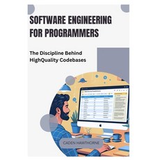 (英文圖書)Software Engineering for Programmers: The Discipline Behind High-Quality Codebases 平裝版, Independently Published, 英文