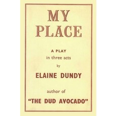 (영문도서)My Place: A Play by the Author of The Dud Avocado Paperback, Giant Books, English, 9781965751220