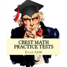 (영문도서) CBEST Math Practice Tests: Math Study Guide for CBEST Test Preparation Paperback, Exam Sam Study AIDS and Media, English, 9781949282078