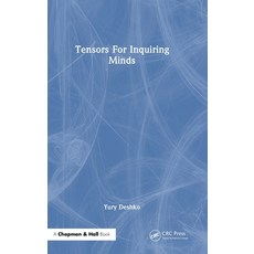 (英文圖書)Tensors for Inquiring Minds 精裝版, CRC Press, 英文