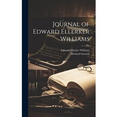 (영문도서) Journal of Edward Ellerker Williams Hardcover, Legare Street Press, English, 9781019844335
