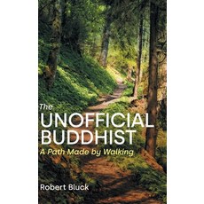 (英文圖書)The Unofficial Buddhist: A Path Made by Walking 精裝版, Equinox Publishing (UK), 英文