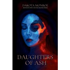 (영문도서)Daughters of Ash Paperback, Dakota Monroe, English, 9798992526424