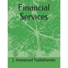 (영문도서) Financial Services Paperback, JPS Scientific Publications..., English, 9788194031697