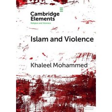 (영문도서)Islam and Violence Paperback, Cambridge University Press, English, 9781108728232