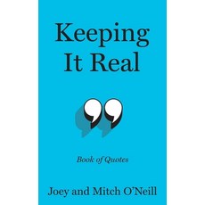 (영문도서) Keeping it Real: Book of Quotes Paperback, Independently Published, English, 9798322835325