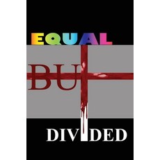 (영문도서) Equal but Divided Paperback, Xulon Press, English, 9781630505820