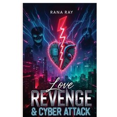 (英文圖書)Love Revenge and Cyber Attack: Awareness in Life 平裝版, Notion Press, 英文