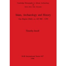 (영문도서) Islam Archaeology and History: Gao Region (Mali) ca. AD 900 - 1250 Paperback, British Archaeological Repo..., English, 9780860548324