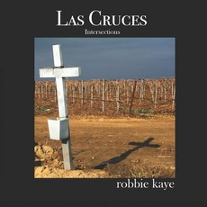 Las Cruces: Intersections Paperback, All Night Long Publishing, English, 9780578435039
