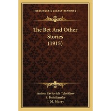 (英文圖書)The Bet And Other Stories (1915) 平裝版, Kessinger Publishing, 英文