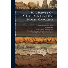 (영문도서)Soil Survey Of Alleghany County North Carolina Paperback, Hutson Street Press, English, 9781024777840