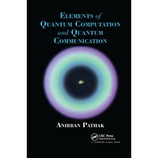 (영문도서)Elements of Quantum Computation and Quantum Communication Paperback, CRC Press, English, 9780367379872
