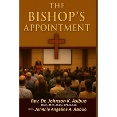 (英文圖書)The Bishop's Appointment: A Practical Guide For Pastoral Transitions And Church... 平裝版, Independently Published, 英文