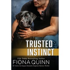 (英文圖書)Trusted Instinct 精裝版, Fiona Quinn, Ltd., 英文