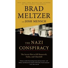 (영문도서) The Nazi Conspiracy: The Secret Plot to Kill Roosevelt Stalin and Churchill Mass Market Paperbound, Flatiron Books, English, 9781250361844