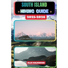 (英文圖書)South Island Hiki ng Guide 2025-2026 平裝版, Independently Published, 英文