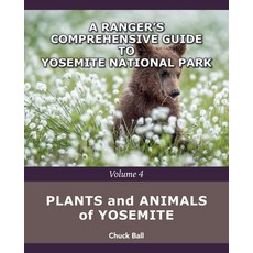 (영문도서)Plants and Animals of Yosemite Paperback, Ball Guidebooks, English, 9798231851874