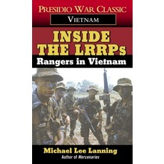 (영문도서) Inside the LRRPs: Inside the LRRPs: Rangers in Vietnam Mass Market Paperbound, Ballantine Group, English, 9780804101660